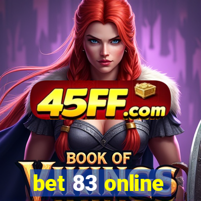 bet 83 online